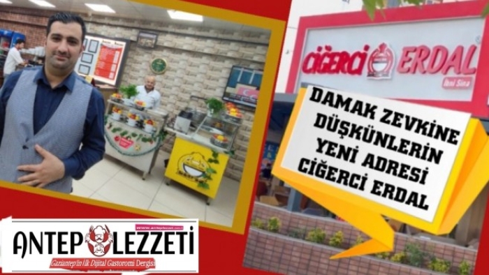 CİGERCİ ERDAL LEZZET ŞÖLENİ SUNUYOR!